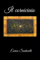 Il corniciaio di Enrico Santarelli, 2019, Youcanprint