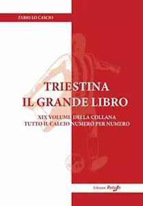 Triestina il Grande Libro