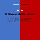+ - Il Gioco delle Forze - Giuseppe De Gennaro, 2017, Youcanprint