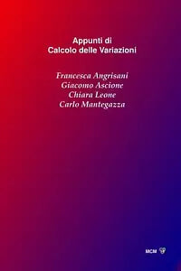 Appunti Di Calcolo Delle Variazioni di Francesca Angrisani Giacomo Ascione Chi