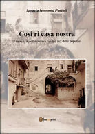 Cosi ri casa nostra. Il mondo rosolinese nei canti e nei detti popolari