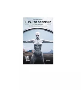Il falso specchio - Edoardo Ferrini, 2020, Youcanprint