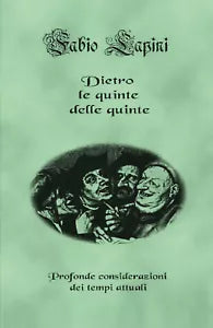 Dietro le quinte delle quinte Raccolta di scritti 2020