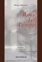 ROSA DEL TEMPO di Rosanna Mutinelli