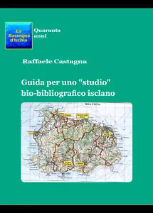 Guida per uno «studio» bio-bibliografico isclano di Raffaele Castagna, 2019, Y