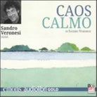 Caos calmo Audiolibro di Sandro Veronesi