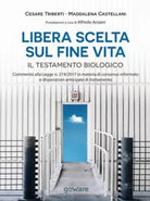 Libera scelta sul fine vita. Il testamento biologico di Cesare Triberti, Maddale
