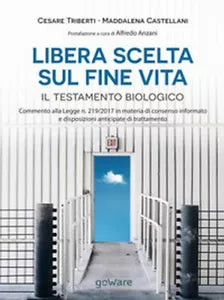 Libera scelta sul fine vita. Il testamento biologico di Cesare Triberti, Maddale