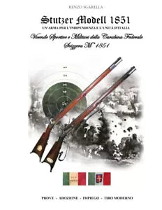 Stutzer Modell 1851 un’arma per l’indipendenza e l’unita d’Italia: Vicende Sport