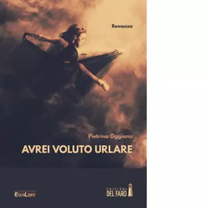 Avrei voluto urlare di Oggianu Pietrina