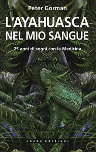 L ayahuasca nel mio sangue