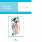 Anatomia per lo yoga I muscoli nello yoga di Calais