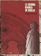 La regina Bianca in Sicilia di Giuseppe Beccaria
