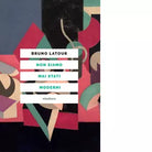 NON SIAMO MAI STATI MODERNI N E di BRUNO LATOUR