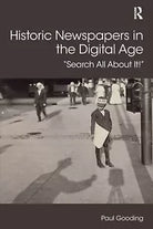 Historic Newspapers in the Digital Age