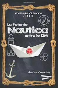 La Patente Nautica 2019 Come Superare l’esame in Capitaneria e in Motorizzazion