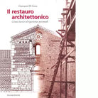 Il restauro architettonico di Giovanni Di Geso