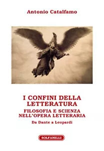 I CONFINI DELLA LETTERATURA FILOSOFIA E SCIENZA NELL’OPERA LETTERARIA