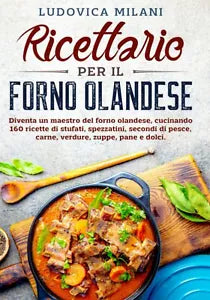 Ricettario per il forno olandese