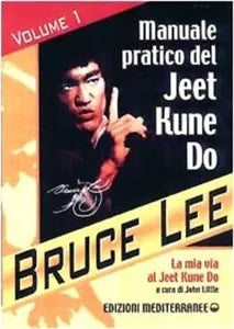 La mia Via al Jeet Kune Do vol 1