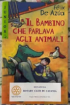Il bambino che parlava agli animali di F lix De Az a