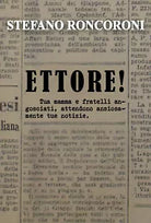 ETTORE di Stefano Roncoroni