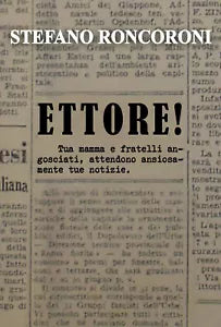 ETTORE di Stefano Roncoroni
