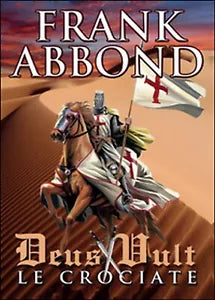 Deus vult di Frank Abbond, 2015, Youcanprint