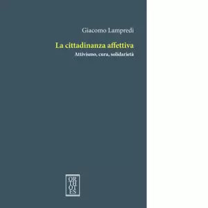 La cittadinanza affettiva Attivismo