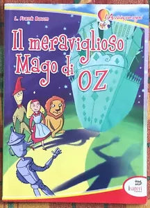 Il meraviglioso mago di Oz di Gloria Maurizi