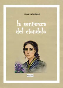 La sentenza del ciondolo di Giovanna Santagati