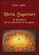 Virtu superiori di Giulio Achilli responsabile Generale Di Marenectaris. , 201