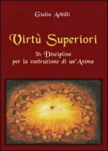Virtu superiori di Giulio Achilli responsabile Generale Di Marenectaris. , 201