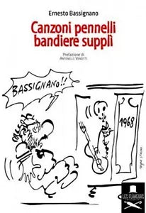 Canzoni pennelli bandiere suppli di Ernesto Bassignano , Flaneurs