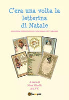 C’era una volta la letterina di Natale - Seconda edizione di Nina Miselli, 201
