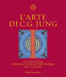 L arte di C G Jung Ediz illustrata