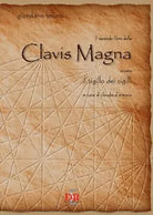 Il secondo libro della clavis magna ovvero il sigillo dei sigilli di Giordano