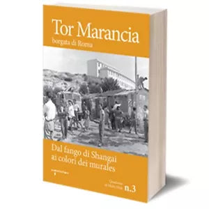 Tor Marancia di Quaderno Di Moby Dick, 2018, Iacobelli Editore