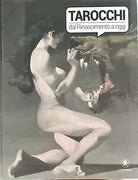 Tarocchi dal Rinascimento a oggi Catalogo della mostra