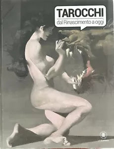 Tarocchi dal Rinascimento a oggi Catalogo della mostra