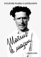 Marius le ma on di Eugenio Maria Castiglioni