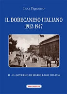 IL DODECANESO ITALIANO 1912-1947. II - Il Governo di Mario Lago 1923-1936