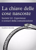 La chiave delle cose nascoste Societ 5 0