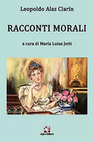 Racconti morali di Maria Luisa Jetti, Algra Editore