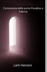 Conoscenza Delle Porte Paradiso E Inferno