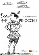 Pinocchie di Vittorio Feola, 2014, Youcanprint