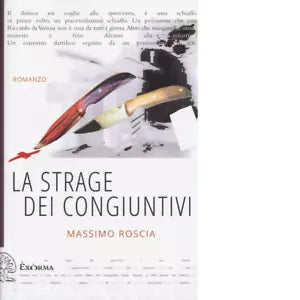 La strage dei congiuntivi di Massimo Roscia