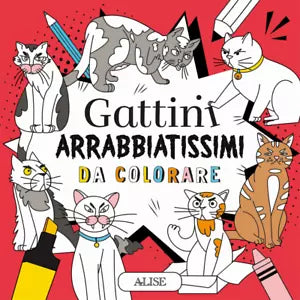 Gattini arrabbiatissimi da colorare Ediz illustrata