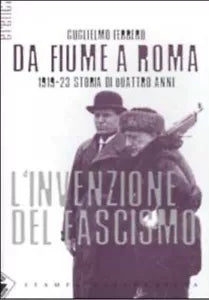Da Fiume a Roma di Guglielmo Ferrero