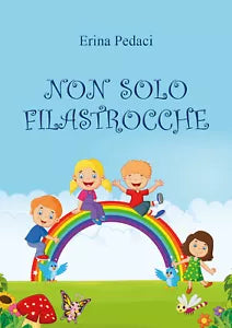 Non solo filastrocche - Non Solo Filastrocche, 2020, Youcanprint